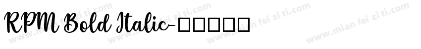 RPM Bold Italic字体转换